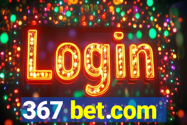 367 bet.com